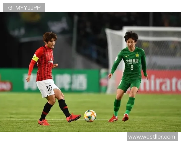 2015年国安与浦和激战回顾:一场难忘的亚冠对决与历史交锋 2015年国安与浦和激战回顾:一场难忘的亚冠对决与历史交锋